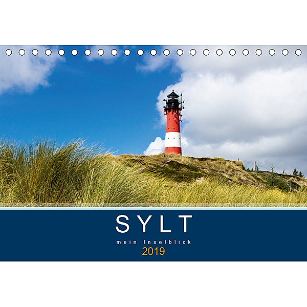 Sylt mein Inselblick (Tischkalender 2019 DIN A5 quer), Andrea Dreegmeyer
