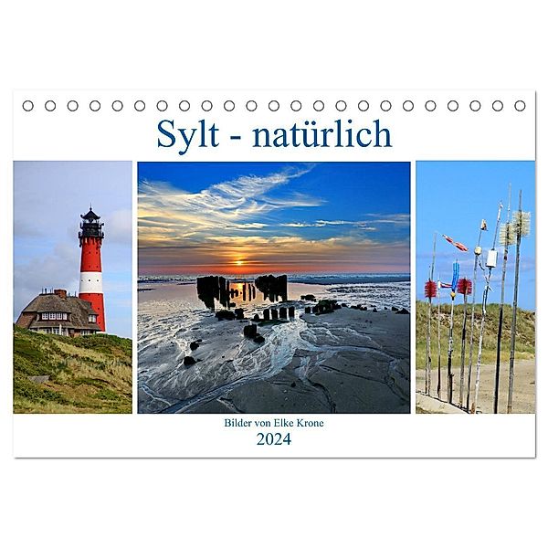 Sylt - natürlich (Tischkalender 2024 DIN A5 quer), CALVENDO Monatskalender, Elke Krone