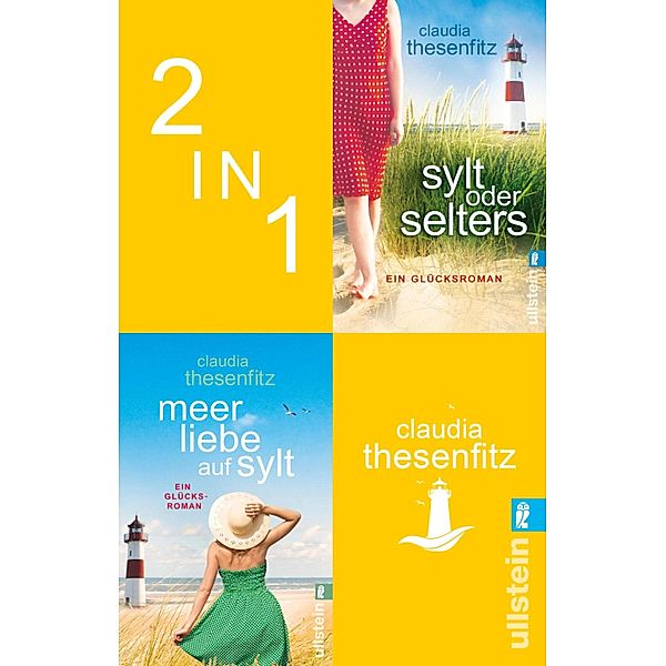 Sylt oder Selters // Meer Liebe auf Sylt, Claudia Thesenfitz