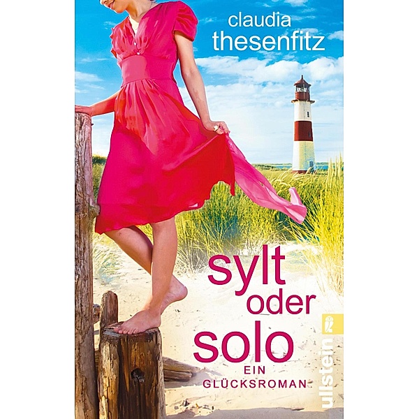 Sylt oder solo / Ullstein eBooks, Claudia Thesenfitz