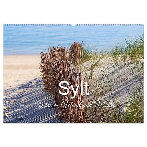 Sylt - Wasser, Wind und Wellen (Wandkalender 2024 DIN A2 quer), CALVENDO Monatskalender, Christine Wirges