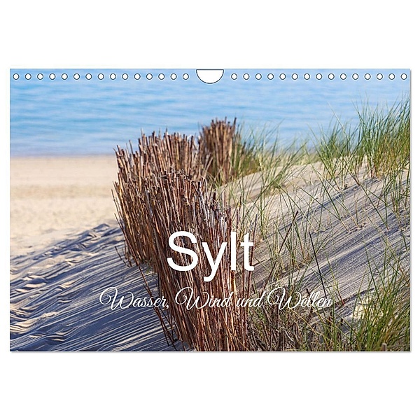 Sylt - Wasser, Wind und Wellen (Wandkalender 2024 DIN A4 quer), CALVENDO Monatskalender, Christine Wirges