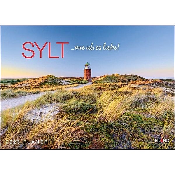 Sylt ... wie ich es liebe Planer 2023. Terminkalender mit traumhaften Inselfotos. Viel Raum für Notizen in einem dekorat