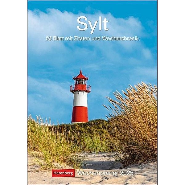 Sylt Wochenplaner 2023. Fotokalender mit Platz für Organisatorisches. Termin-Kalender zum Aufhängen mit tollen Inselmoti, Siegfried Layda