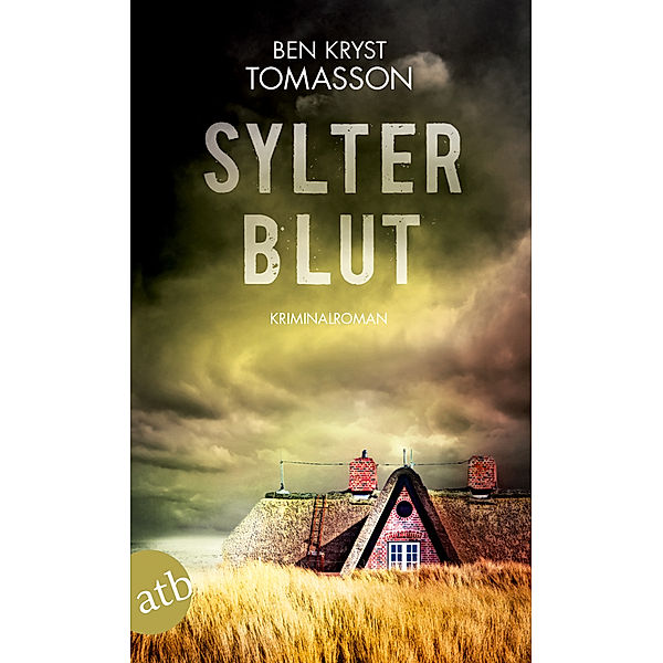 Sylter Blut / Kari Blom Bd.3, Ben Kryst Tomasson