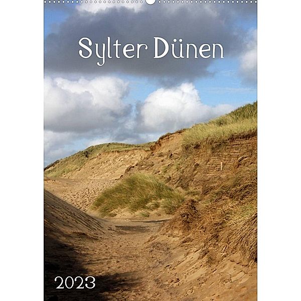 Sylter Dünen (Wandkalender 2023 DIN A2 hoch), Silvia Hahnefeld