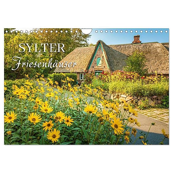 Sylter Friesenhäuser (Wandkalender 2024 DIN A4 quer), CALVENDO Monatskalender, Christian Müringer