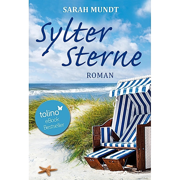 Sylter Sterne / Sylt-Trilogie Bd.2, Sarah Mundt