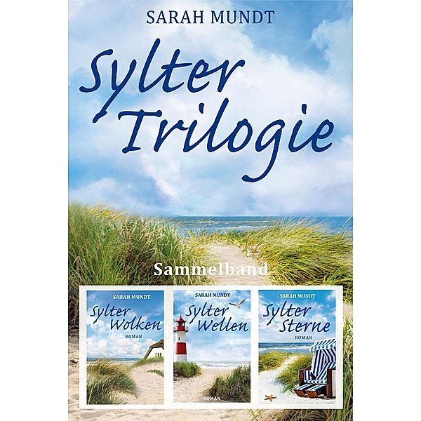 Sylter Trilogie, Sarah Mundt