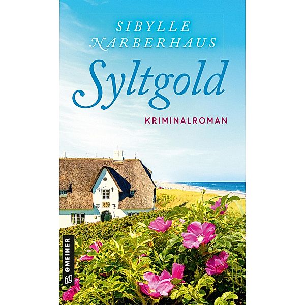 Syltgold / Anna Bergmann Bd.8, Sibylle Narberhaus