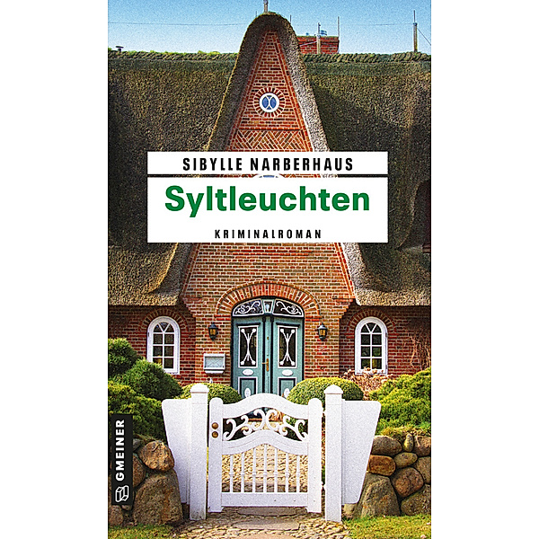 Syltleuchten / Anna Bergmann Bd.1, Sibylle Narberhaus