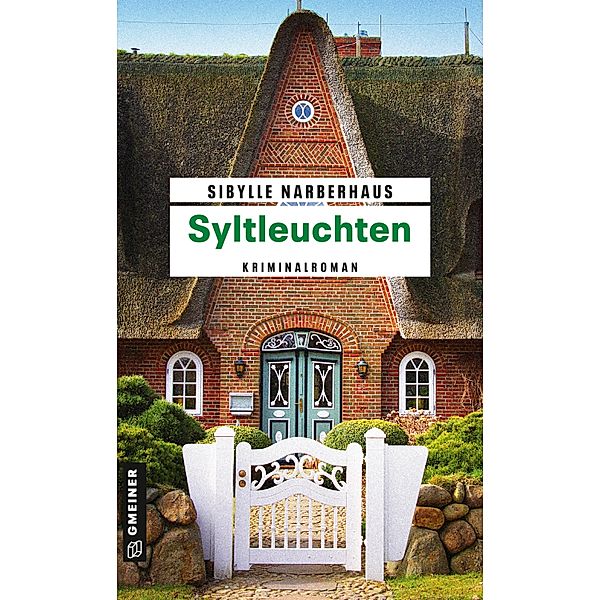 Syltleuchten / Anna Bergmann Bd.1, Sibylle Narberhaus