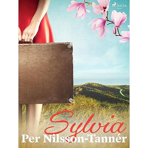 Sylvia, Per Nilsson-Tannér