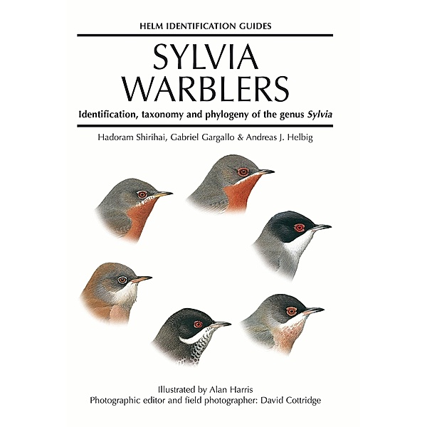 Sylvia Warblers / Helm Identification Guides, Andreas Helbig, Gabriel Gargallo, Hadoram Shirihai