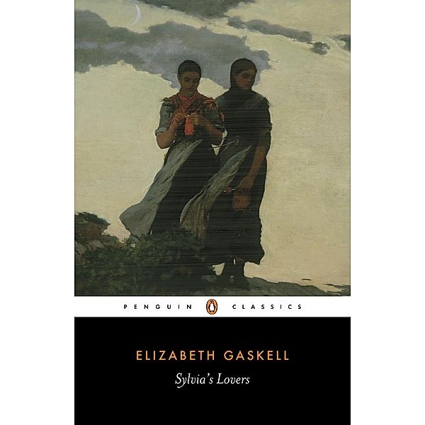 Sylvia's Lovers, Elizabeth Gaskell