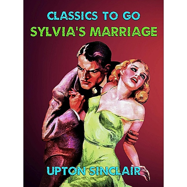 Sylvia's Marriage, Upton Sinclair