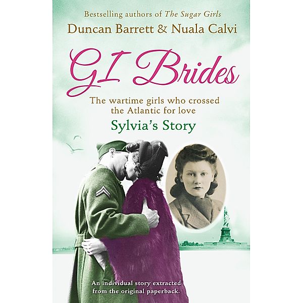 Sylvia's Story / GI Brides Shorts Bd.3, Duncan Barrett, Calvi