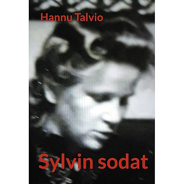 Sylvin sodat, Hannu Talvio