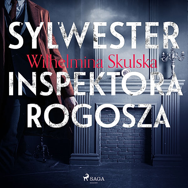 Sylwester inspektora Rogosza, Wilhelmina Skulska