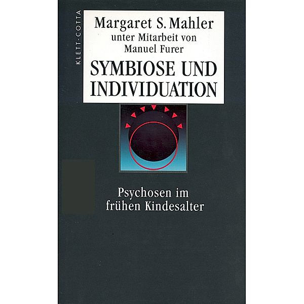 Symbiose und Individuation, Margaret S. Mahler