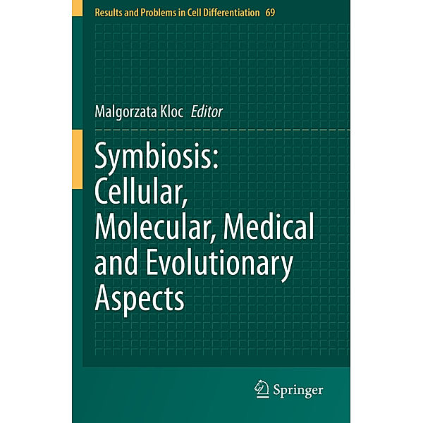 Symbiosis: Cellular, Molecular, Medical and Evolutionary Aspects