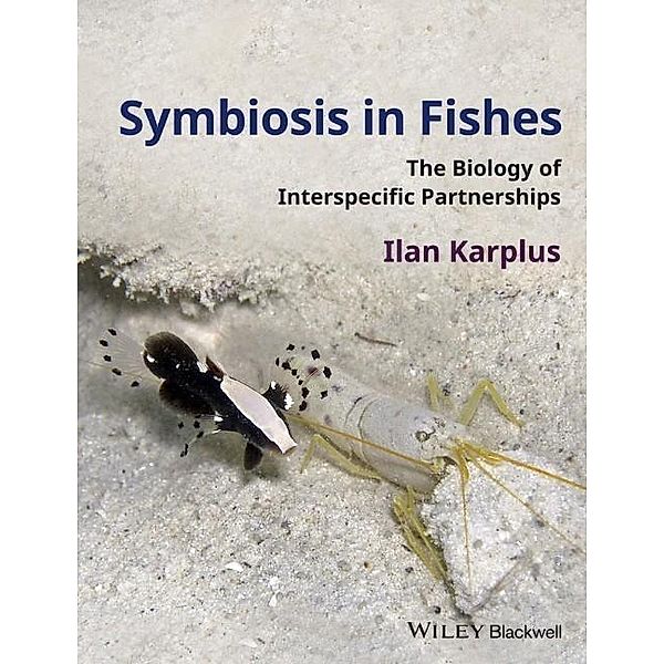 Symbiosis in Fishes, Ilan Karplus