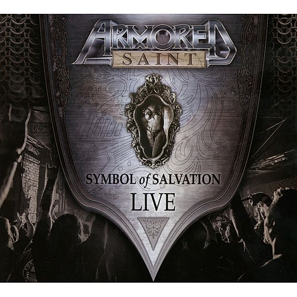 Symbol Of Salvation: Live, Armored Saint