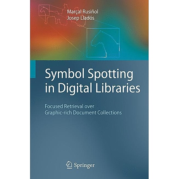 Symbol Spotting in Digital Libraries, Marçal Rusiñol, Josep Lladós