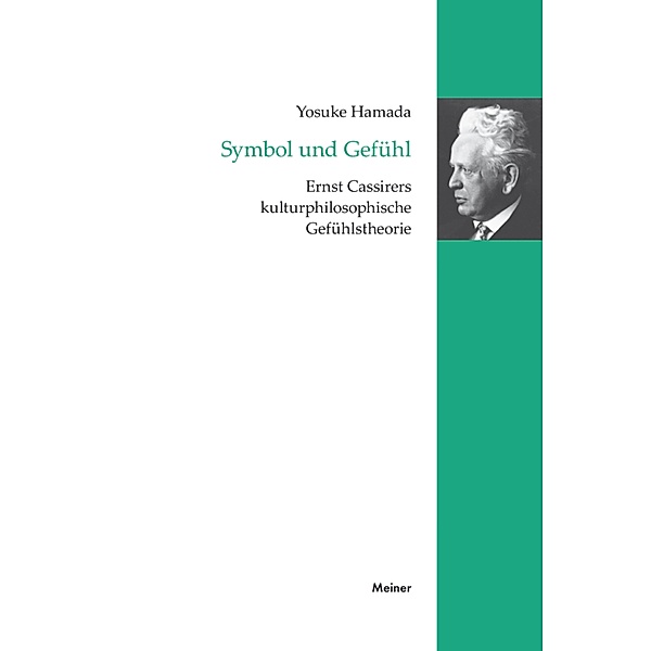 Symbol und Gefühl / Cassirer Forschungen Bd.17, Yosuke Hamada