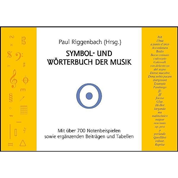 Symbol- und Wörterbuch der Musik, Paul Riggenbach, Robert Engelbrecht, Antje S Kopp, Ant W Krüger