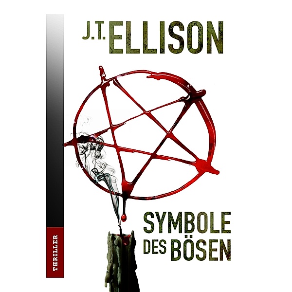 Symbole des Bösen / Mira Star Bestseller Autoren Thriller, J. T. Ellison