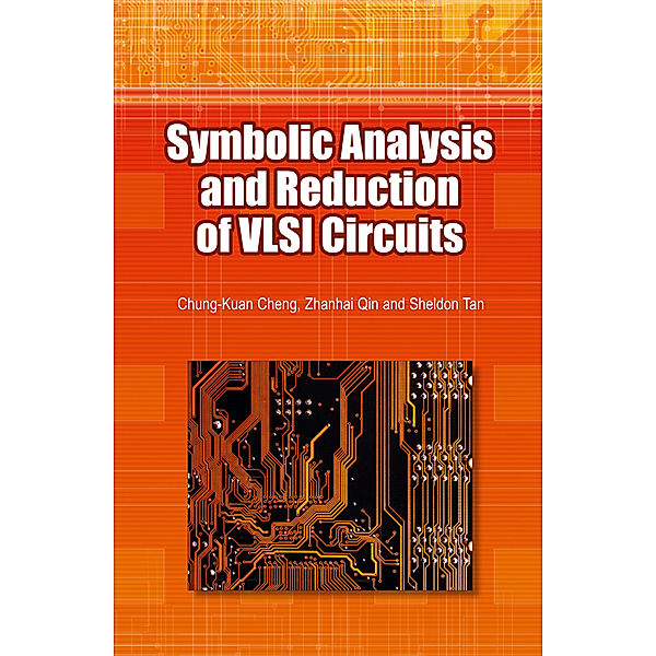 Symbolic Analysis and Reduction of VLSI Circuits, Zhanhai Qin, Chung-Kuan Cheng