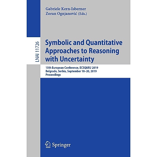 Symbolic and Quantitative Approaches to Reasoning with Uncertainty / Lecture Notes in Computer Science Bd.11726