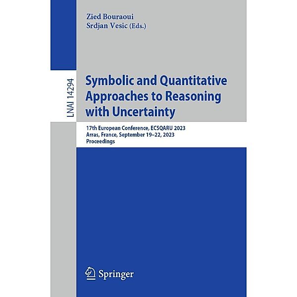 Symbolic and Quantitative Approaches to Reasoning with Uncertainty / Lecture Notes in Computer Science Bd.14294