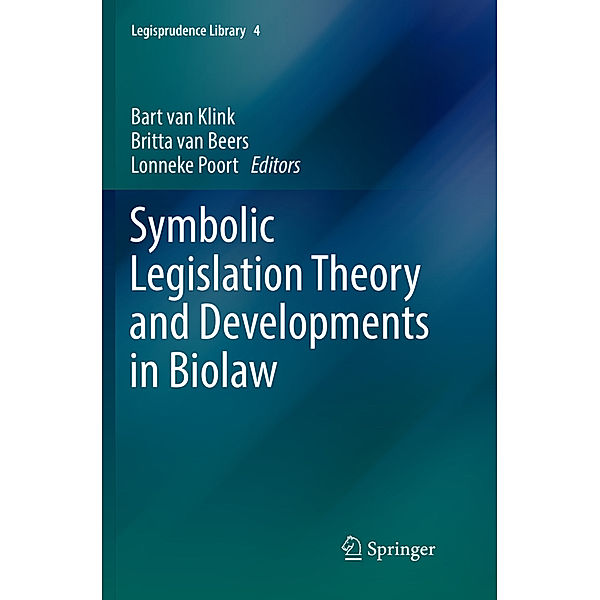 Symbolic Legislation Theory and Developments in Biolaw