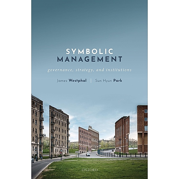 Symbolic Management, James Westphal, Sun Hyun Park