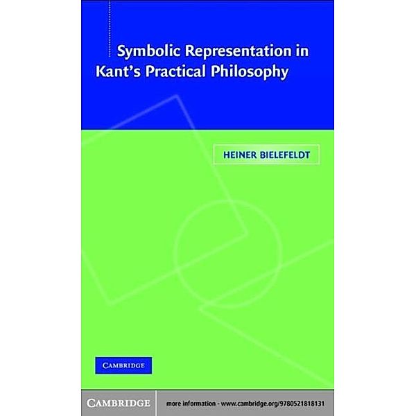 Symbolic Representation in Kant's Practical Philosophy, Heiner Bielefeldt