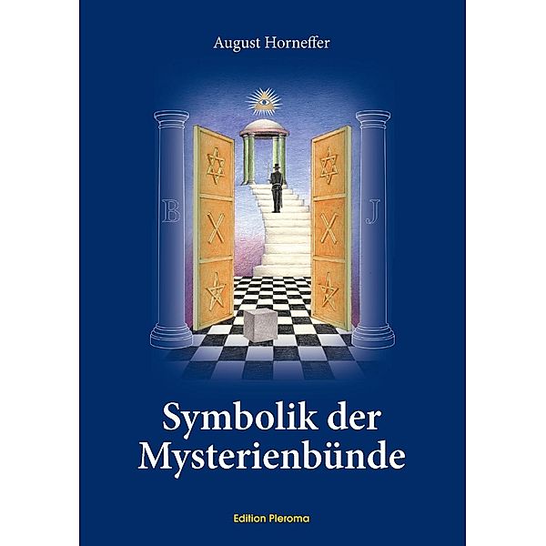 Symbolik der Mysterienbünde, August Horneffer