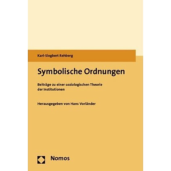 Symbolische Ordnungen, Karl-Siegbert Rehberg