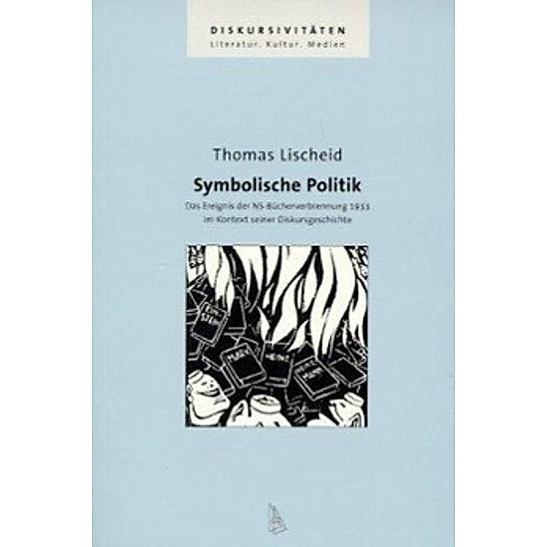 Symbolische Politik, Thomas Lischeid