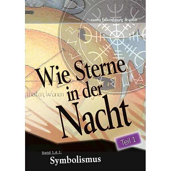 Symbolismus (Teil 1), Xento Falkenbourg