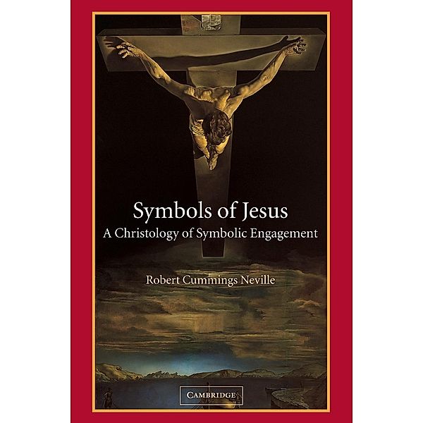 Symbols of Jesus, Robert Cummings Neville