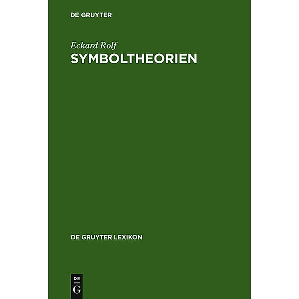 Symboltheorien, Eckard Rolf