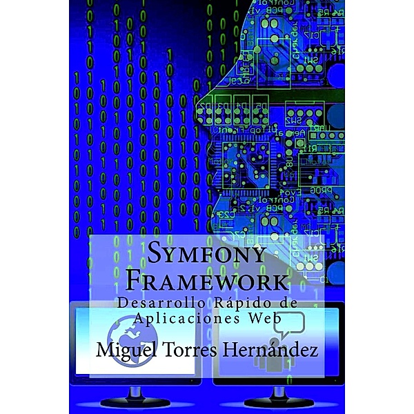 Symfony Framework, Miguel Torres Hernández
