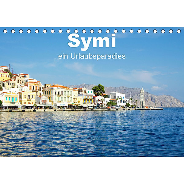 Symi - ein Urlaubsparadies (Tischkalender 2019 DIN A5 quer), Nina Schwarze