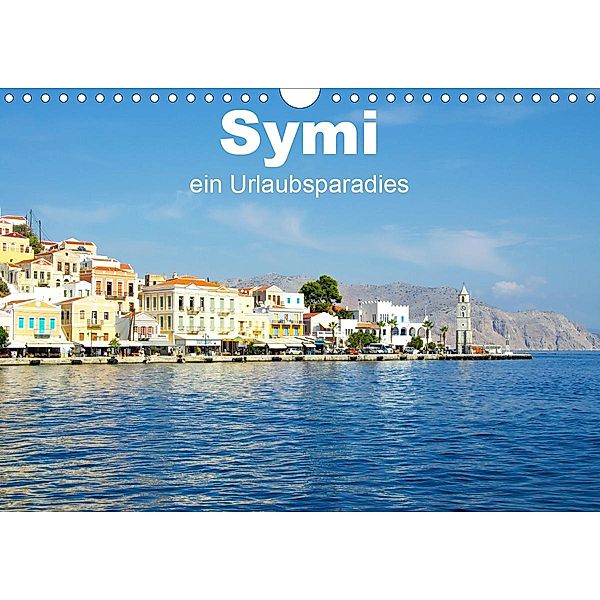 Symi - ein Urlaubsparadies (Wandkalender 2021 DIN A4 quer), Nina Schwarze
