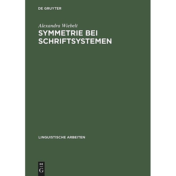 Symmetrie bei Schriftsystemen, Alexandra Wiebelt