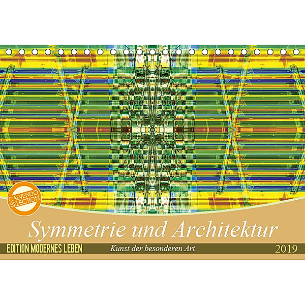 Symmetrie und Architektur (Tischkalender 2019 DIN A5 quer), Maurus Spescha