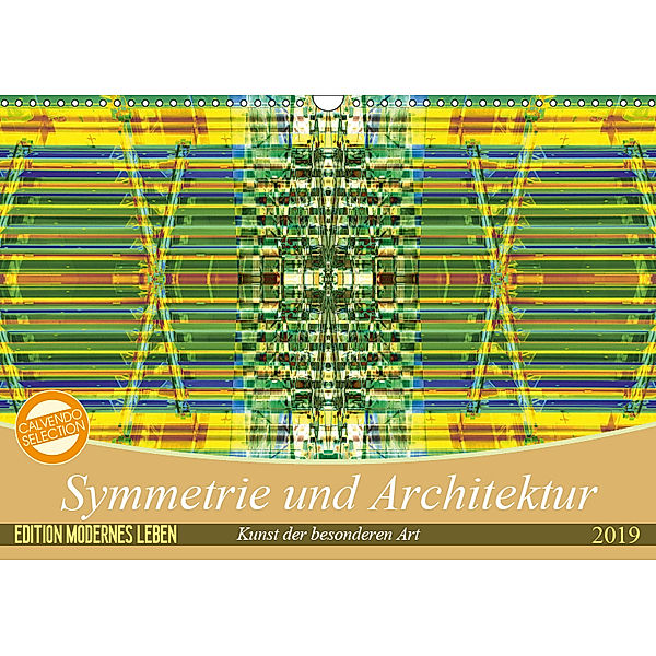 Symmetrie und Architektur (Wandkalender 2019 DIN A3 quer), Maurus Spescha