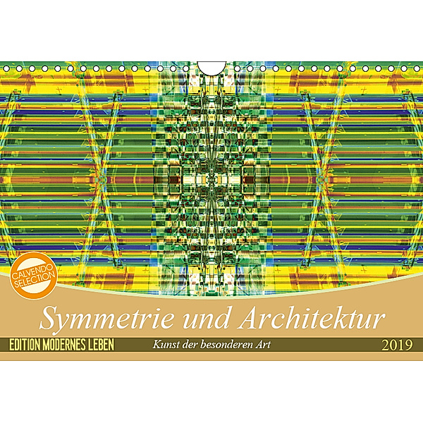 Symmetrie und Architektur (Wandkalender 2019 DIN A4 quer), Maurus Spescha